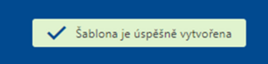 Potvrzení vytvoření šablony.png